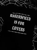 Bakersfield Is For Lovers Shirt