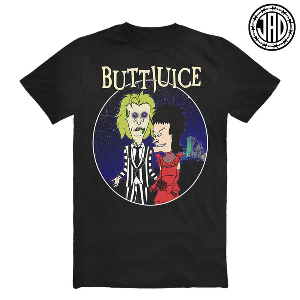 Buttjuice Shirt *Online Exclusive*